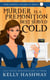Murder is a Premonition Best Served Cold (Piper Ashwell Psychic P.I. Book 5)
