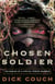 Chosen Soldier - The Making of a Special Forces Warrior