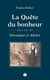 La Quête du bonheur - TomeII - 1912-1937 - Véronique et Adrien