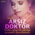 Arsiz Doktor - Erotik öykü
