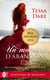 Les demoiselles de Spindle Cove (Tome 1) - Un moment d'abandon