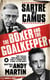 The Boxer and The Goal Keeper - Sartre Versus Camus