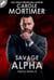 Savage Alpha (Alpha 8) - ALPHA, #8
