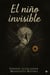El niño invisible