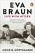 Eva Braun - Life With Hitler