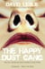 The Happy Dust Gang - How Sex, Scandal and Deceit Founded a Drugs Empire