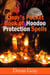 Gray's Pocket Book of Hoodoo Protection Spells - Gray's Pocket Book of Hoodoo, #2
