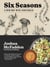 Six Seasons - A New Way with Vegetables