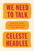 We Need To Talk - How to Have Conversations That Matter