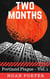 Two Months (Portland Plague – Vol. 1) - Portland Plague, #1