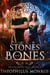 Stones and Bones - Druid Detective Agency, #5