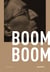 Boom boom
