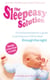 The Sleepeasy Solution - The exhausted parent's guide to getting your child to sleep - from birth to 5