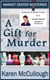 A Gift for Murder - Market Center Mysteries, #1