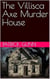 The Villisca Axe Murder House