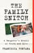The Family Snitch - A Daughter’s Memoir of Truth and Lies