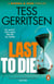 Last to Die - The gripping, unputdownable Rizzoli & Isles thriller from the Sunday Times bestselling author (Book 10 of 13)