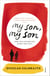 my son, my son - how one generation hurts the next