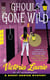 Ghouls Gone Wild - A Ghost Hunter Mystery