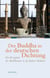 Der Buddha in der deutschen Dichtung - Zur Rezeption des Buddhismus in der frühen Moderne