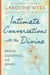 Intimate Conversations with the Divine - Prayer, Guidance, and Grace