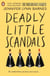 Deadly Little Scandals - From the bestselling author of The Inheritance Games