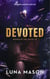 Devoted - Beneath the mask, #3