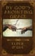 By God's Anointing Grace