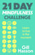 21 Day Mindfulness Challenge - Learn to live in the moment