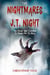 The Nightmares of J.T. Night: The Dead Are Coming To Drag Me To Hell - The Nightmares of J.T. Night