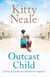 Outcast Child - A heart-breaking and gritty family saga from the Sunday Times bestseller