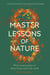 Eight Master Lessons of Nature