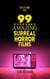 99 Amazing Surreal Horror Films - State of Terror