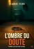 L'ombre du doute - Thriller judiciaire