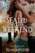 SEALed with a Weekend