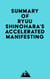 Summary of Ryuu Shinohara's Accelerated Manifesting