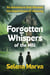 Forgotten Whispers of the Mill