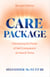 Care Package - Harnessing the Power of Self-Compassion to Heal & Thrive