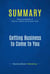 Summary: Getting Business to Come to You - Review and Analysis of Edwards, Edwards and Douglas' Book