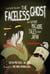 Lafcadio Hearn's "The Faceless Ghost" and Other Macabre Tales from Japan - A Graphic Novel