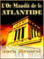 L'Or Maudit de l'Atlantide