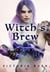 Witch's Brew: Erotic Fantasy/Adult Fairy Tales - Adult Fairy Tales, #4