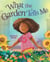 What the Garden Tells Me