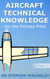 Aircraft Technical Knowledge for the Private Pilot - Aviation Books Series, #6