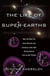 The Life of Super-Earths - How the Hunt for Alien Worlds and Artificial Cells Will Revolutionize Life on Our Planet