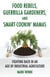 Food Rebels, Guerrilla Gardeners, and Smart-Cookin' Mamas - Fighting Back in an Age of Industrial Agriculture
