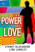 The Power of Love