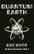 Quantum Earth - Ad Astra Chronicles, #1