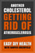 Another Cholesterol: Getting Rid of Atherosclerosis - Easy DIY Health With Harper Greenfield, #7