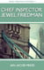 Chief Inspector Jewel Friedman - Jewel Friedman Mysteries, #1
